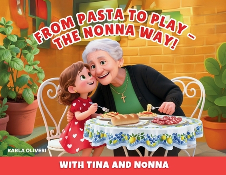 Paperback From Pasta to Play - The Nonna Way! Book