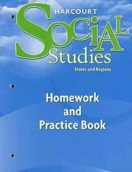 Paperback Harcourt Social Studies: Homework and Practice Book Student Edition Grade 4 States and Regions Book