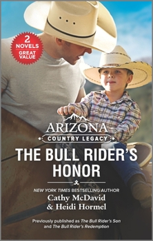 Mass Market Paperback Arizona Country Legacy: The Bull Rider's Honor Book