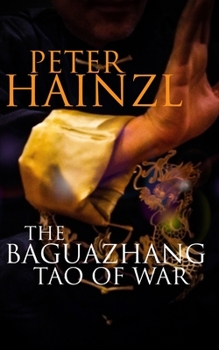 Paperback The Baguazhang Tao of War Book