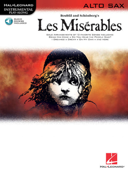Paperback Les Miserables: Alto Sax Play-Along [With CD (Audio)] Book