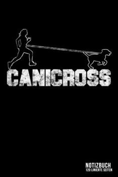 Canicross: DIN A5 Notizbuch liniert - Collegeblock