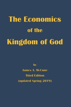 Paperback The Economics of the Kingdom of God Book