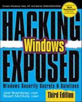 Paperback Hacking Exposed Windows: Microsoft Windows Security Secrets and Solutions, Third Edition Book