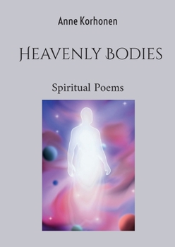 Paperback Heavenly Bodies: Spiritual Poems Book