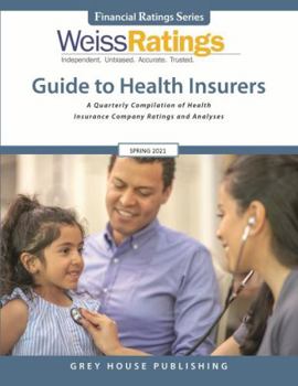 Paperback Weiss Ratings Guide to Health Insurers, Spring 2021: 0 Book