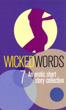 Mass Market Paperback Wicked Words 7 Book
