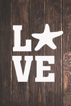 Paperback I Love Starfish - Fish Lover Journal Book