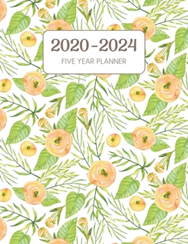 2020-2024 Five Year Planner: Monthly Agenda & Schedule with US Holidays - 60 Months or 5 Years - Golden Yellow Flowers (Appointment Diary With Todo List & Notes)