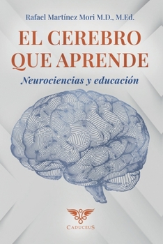 Paperback El cerebro que aprende: Neurociencias y educación [Spanish] Book