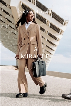 Paperback A Miracle: A story of trust and power Book