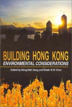 Paperback Building Hong Kong: Environmental Considerations Book