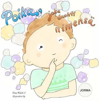 Paperback Poika, joka unohti nimensä JORMA [Finnish] Book