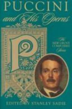Hardcover Puccini and His Operas ([The New Grove composers series]) Book