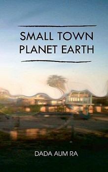 Paperback Small Town Planet Earth: The Ladder Book