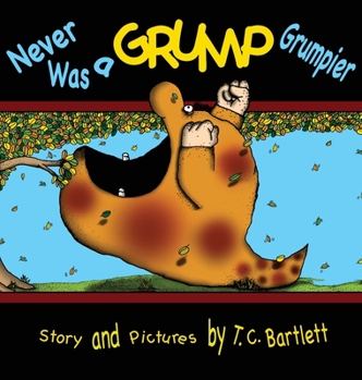 Hardcover Never Was a Grump Grumpier Book
