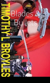 Paperback Blades & Bullets Book