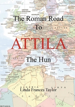 Paperback The Roman Road to Attila Book