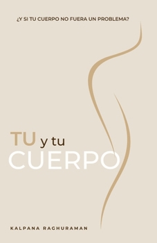 Paperback TU Y TU CUERPO (Spanish) [Spanish] Book