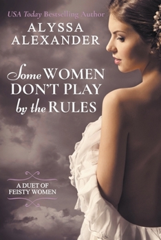 Paperback Some Women Don't Play By The Rules Book
