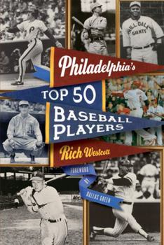 Paperback Philadelphia's Top Fifty Baseball Players Book