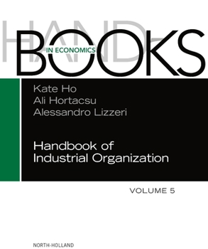 Hardcover Handbook of Industrial Organization: Volume 5 Book