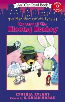 The Case of the Missing Monkey - Book #1 of the High-Rise Private Eyes