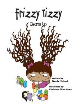 Paperback Frizzy Tizzy Cleans Up Book