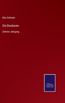 Hardcover Die Dioskuren: Zehnter Jahrgang [German] Book