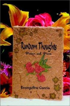 Paperback Random Thoughts: Poems and Prose Book
