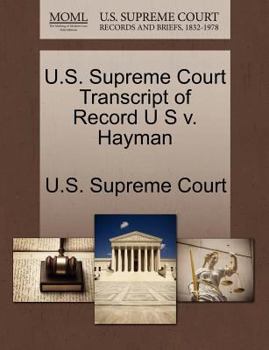Paperback U.S. Supreme Court Transcript of Record U S V. Hayman Book