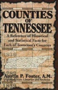 Paperback Counties of Tennessee: A Reference of Historical and Statistical Facts for Each of Tennessee's Counties Book