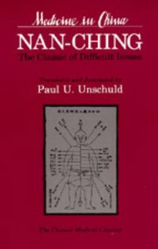 Hardcover Nan-Ching-The Classic of Difficult Issues Book