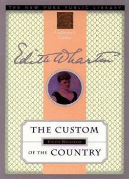 Hardcover The Custom of the Country: New York Public Library Collector's Edition Book