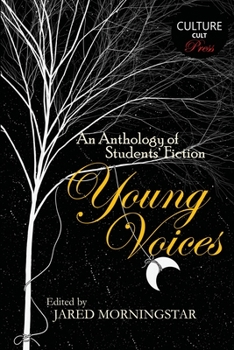 Paperback Young Voices: Anthology of Students' Fiction Book