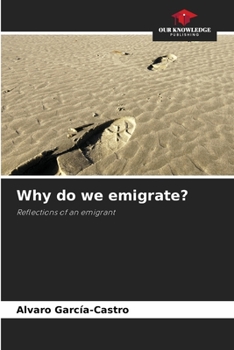 Paperback Why do we emigrate? Book