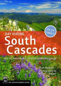 Paperback Day Hiking South Cascades: Mt. St. Helens/Mt. Adams/Columbia Gorge Book