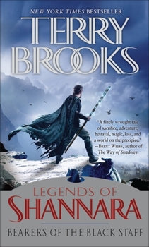 Bearers of the Black Staff - Book #1 of the Legends of Shannara