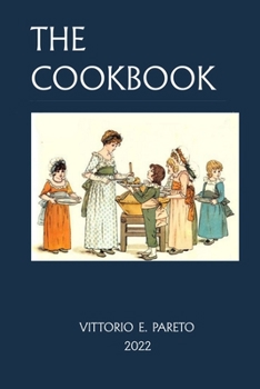 Paperback The Cookbook: A collection of family and international recipes Book