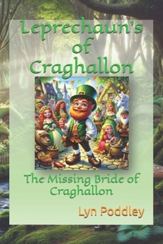 Paperback Leprechaun's of Craghallon: The Missing Bride of Craghallon Book