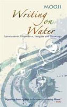 Paperback Writing on Water: Spontaneous Utterances, Insights and Drawings Book