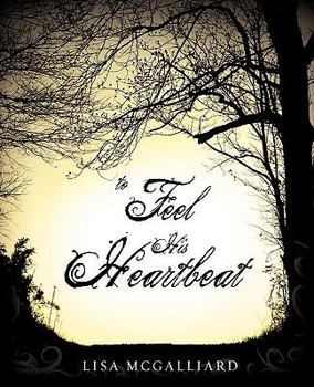 Paperback To Feel His heartbeat Book