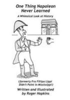 Paperback One Thing Napoleon Never Learned Book