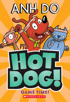 Hotdog #4: Game Time! - Book #4 of the Hot Dog!