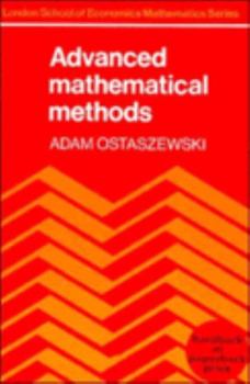 Advanced Mathematical Methods - Book  of the London School of Economics Mathematics