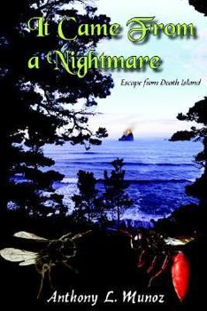 Paperback It Came From A Nightmare: Escape From Death Island Book