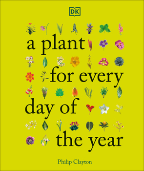 Hardcover A Plant for Every Day of the Year Book