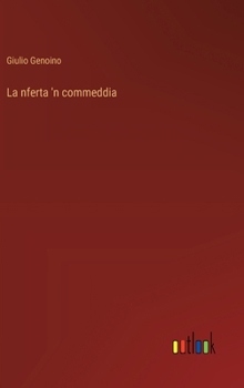 Hardcover La nferta 'n commeddia [Italian] Book