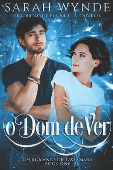 Paperback O Dom de Ver: uma história de fantasma romântic [Portuguese] Book
