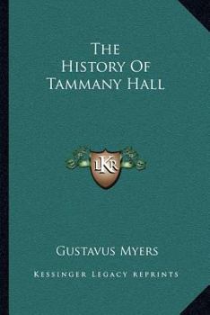 Paperback The History Of Tammany Hall Book